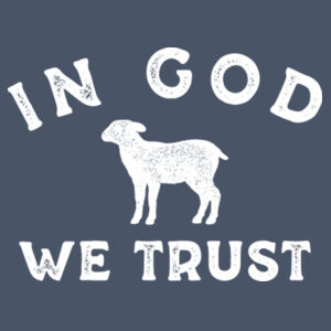 In God We Trust Lamb - Perfect Tri ® Tee Design