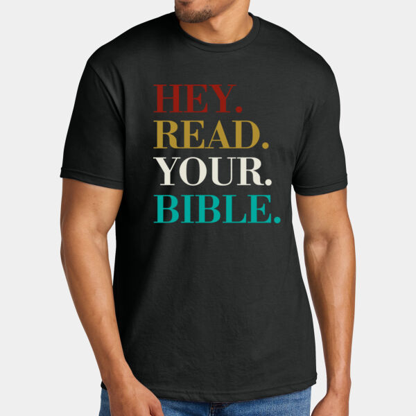 HEY. READ. YOUR. BIBLE. - Softstyle ® CVC Tee Thumbnail