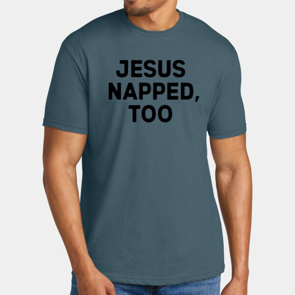 Jesus Napped Too - Softstyle ® CVC Tee Thumbnail